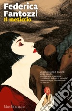 Il meticcio. E-book. Formato EPUB