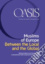 Oasis n. 28, Muslims of Europe. Between the Local and the Global: December 2018 (English Edition). E-book. Formato EPUB ebook