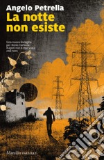 La notte non esiste. E-book. Formato EPUB ebook