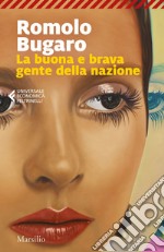 La buona e brava gente della nazione. E-book. Formato EPUB ebook