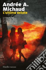 L'ultima estate. E-book. Formato EPUB ebook