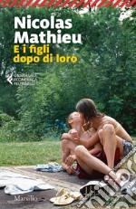 E i figli dopo di loro. E-book. Formato EPUB ebook