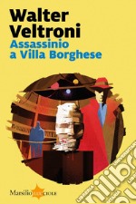 Assassinio a Villa Borghese. E-book. Formato EPUB ebook