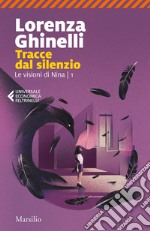 Tracce dal silenzio. E-book. Formato EPUB ebook