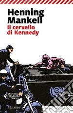 Il cervello di Kennedy. E-book. Formato EPUB ebook