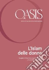 Oasis n. 30, L'Islam delle donne: Teologhe, femministe e leader politiche: la voce delle musulmane. E-book. Formato EPUB ebook di Fondazione Internazionale Oasis