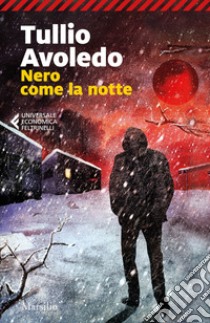 Nero come la notte. E-book. Formato EPUB ebook di Tullio Avoledo