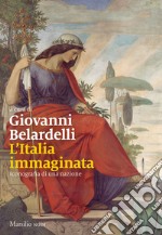 L'Italia immaginata: Iconografia di una nazione. E-book. Formato EPUB ebook