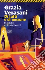 Di tutti e di nessuno. E-book. Formato EPUB ebook