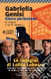 Gioco pericoloso. E-book. Formato EPUB ebook