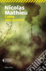 Come una guerra. E-book. Formato EPUB ebook