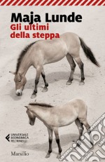 Gli ultimi della steppa. E-book. Formato EPUB ebook