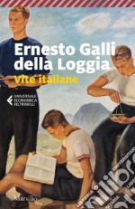 Vite italiane. E-book. Formato EPUB ebook