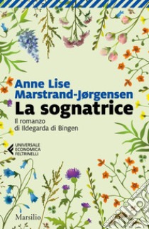 La sognatrice. E-book. Formato EPUB ebook di Anne Lise Marstrand-Jørgensen