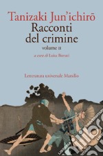 Racconti del crimine. Volume II. E-book. Formato EPUB ebook