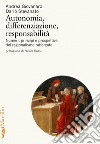 Autonomia, differenziazione, responsabilità: Numeri, principi e prospettive del regionalismo rafforzato. E-book. Formato EPUB ebook di Andrea Giovanardi