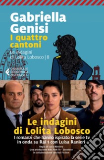 I quattro cantoni. E-book. Formato EPUB ebook di Gabriella Genisi