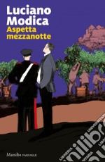 Aspetta mezzanotte. E-book. Formato EPUB