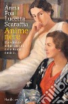 Anime nere: Due donne e due destini nella Roma nazista. E-book. Formato EPUB ebook