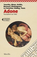 Adone: Variazioni sul mito. E-book. Formato EPUB ebook