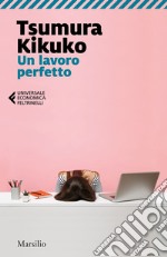 Un lavoro perfetto. E-book. Formato EPUB ebook