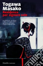 Residenza per signore sole. E-book. Formato EPUB