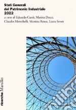 Stati Generali del Patrimonio Industriale. 2022. E-book. Formato EPUB ebook