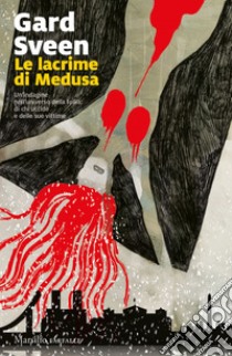 Le lacrime di Medusa. E-book. Formato EPUB ebook di Gard Sveen