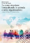 La comunicazione interculturale in azienda e nelle organizzazioni. E-book. Formato EPUB ebook di Fabio Caon