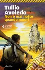 Non è mai notte quando muori. E-book. Formato EPUB