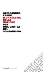 Il fantasma della nazione: Per una critica del sovranismo. E-book. Formato EPUB ebook