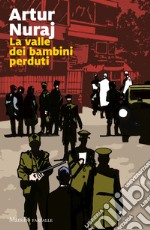 La valle dei bambini perduti. E-book. Formato EPUB