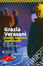 Senza ragione apparente. E-book. Formato EPUB ebook