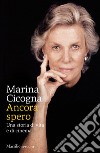 Ancora spero: Una storia di vita e di cinema. E-book. Formato EPUB ebook