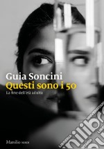 Questi sono i 50. E-book. Formato EPUB ebook