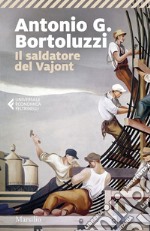 Il saldatore del Vajont. E-book. Formato EPUB ebook