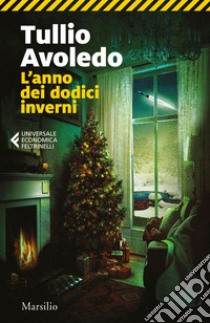 L'anno dei dodici inverni. E-book. Formato EPUB ebook di Tullio Avoledo