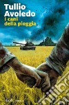 I cani della pioggia. E-book. Formato EPUB ebook di Tullio Avoledo