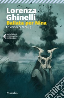 Ballata per Nina. E-book. Formato EPUB ebook di Lorenza Ghinelli