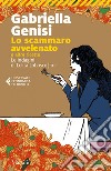 Lo scammaro avvelenato: e altre ricette. E-book. Formato EPUB ebook