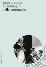 Le immagini della commedia. E-book. Formato EPUB