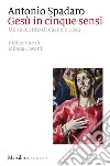 Gesù in cinque sensi. E-book. Formato EPUB ebook