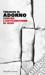 Contro l'antisemitismo di oggi. E-book. Formato EPUB ebook