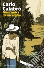 Meccanica di un addio. E-book. Formato EPUB ebook