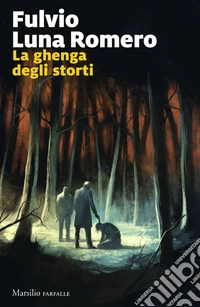 La ghenga degli storti. E-book. Formato EPUB ebook