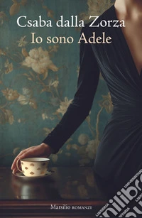 Io sono Adele. E-book. Formato EPUB ebook