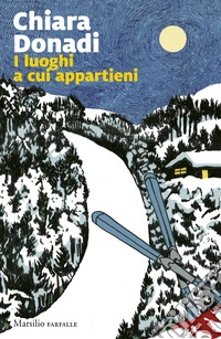 I luoghi a cui appartieni. E-book. Formato EPUB ebook