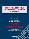 Histología de la piel y de los anexos cutáneos. Capítulo 2 extraído de Tratado de dermatología. E-book. Formato EPUB ebook di R. Caputo