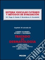 Sistema vascular cutáneo y métodos de evaluación. Capítulo 10 extraído de Tratado de dermatología. E-book. Formato EPUB ebook