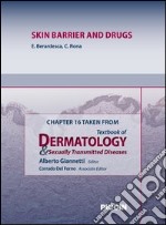 Skin barrier and drugs. Chapter 16 taken from Textbook of dermatology & sexually trasmitted diseases. E-book. Formato EPUB ebook